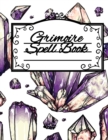 Grimoire Spell Book : Wicca Spells of Shadows for Wiccans, Witches & Magical Practitioners - Purple Witchery Journal To Write In The Secret Grammar Of Magic, Potions & Rituals - Paperback Journaling N - Book