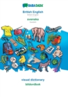 BABADADA, British English - svenska, visual dictionary - bildordbok : British English - Swedish, visual dictionary - Book