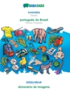 BABADADA, svenska - portugues do Brasil, bildordbok - dicionario de imagens : Swedish - Brazilian Portuguese, visual dictionary - Book