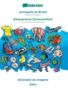 BABADADA, portugues do Brasil - Babysprache (Scherzartikel), dicionario de imagens - baba : Brazilian Portuguese - German baby language (joke), visual dictionary - Book