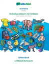 BABADADA, svenska - Schwiizerdutsch mit Artikeln, bildordbok - s Bildwoerterbuech : Swedish - Swiss German with articles, visual dictionary - Book