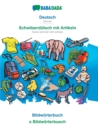 BABADADA, Deutsch - Schwiizerdutsch mit Artikeln, Bildwoerterbuch - s Bildwoerterbuech : German - Swiss German with articles, visual dictionary - Book