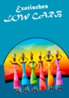 Exotisches Low Carb - Book