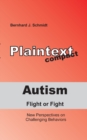 Autism - Flight or Fight : New Perspectives on Challenging Behaviors - Book