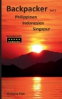 Backpacker Philippinen Indonesien Singapur Teil 1 - Book