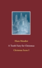 A Tooth Fairy for Christmas : Christmas Scene I - Book