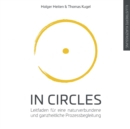 In Circles : Leitfaden fur eine naturverbundene und ganzheitliche Prozessbegleitung - Book