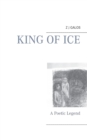 King of Ice : A Poetic Legend - Book