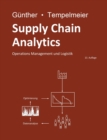 Supply Chain Analytics : Operations Management und Logistik - Book