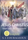 Jesus Christus : Sieger uber die 7 Weltreiche (kompakt) - Book