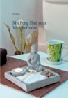 Mit Feng Shui zum Wohlbefinden - Book