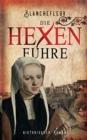 Die Hexenfuhre : Historischer Roman - Book