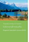 Mikronahrstoffe : Burgertreff Gesundheit Hannover (BTGH) - Book
