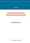 Gesetzessammlung des liechtensteinischen Rechts : Zivilverfahrensrecht - Book