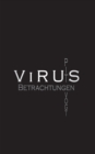Virus - Kranke Welt : Betrachtungen - Book