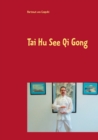 Tai Hu See Qi Gong - Book