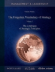 The Forgotten Vocabulary of Strategy Vol.2 : The Catalogue of Strategic Principles - Book