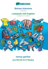 BABADADA, Bahasa Indonesia - Leetspeak (US English), kamus gambar - p1c70r14l d1c710n4ry : Indonesian - Leetspeak (US English), visual dictionary - Book