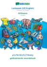 BABADADA, Leetspeak (US English) - Afrikaans, p1c70r14l d1c710n4ry - geillustreerde woordeboek : Leetspeak (US English) - Afrikaans, visual dictionary - Book