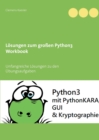 Loesungen zum grossen Python3 Workbook : Unfangreiche Loesungen zu den UEbungsaufgaben - Book