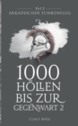1000 Hoellen bis zur Gegenwart : Arkadischer Funkenflug - Book