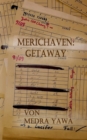 Merichaven : Getaway - Book