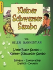Kleiner Schwarzer Sambo - Little Black Sambo : Bilingual - Zweisprachig: Englisch - Deutsch - Book