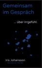 Gemeinsam im Gesprach ... uber Irrgefuhl - Book