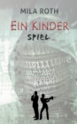 Ein Kinderspiel : Fall 10 fur Markus Neumann und Janna Berg - Book