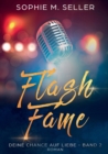 Flash Fame : Deine Chance auf Liebe - Band 2 - Book