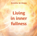 Living in inner fullness - Book