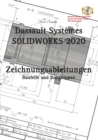 SOLIDWORKS 2020 Zeichnungsableitungen - Book
