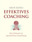 Effektives Coaching : Der Schlussel zur persoenlichen Entwicklung - Book
