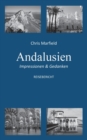 Andalusien : Impressionen & Gedanken - Book