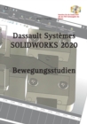SOLIDWORKS 2020 Bewegungsstudien - Book