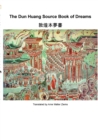 The Dun Huang Source Book on Dreams - Book