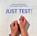 Just Test! : Testing Tables - Book