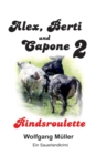 Alex Berti und Capone : Rindsroulette - Book