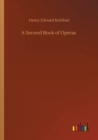A Second Book of Operas - Book