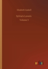 Sylvia's Lovers : Volume 3 - Book