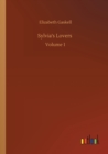 Sylvia's Lovers : Volume 1 - Book