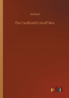 The Cardinald's Snuff-Box - Book