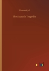 The Spanish Tragedie - Book