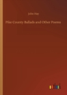 Pike County Ballads and Other Poems - Book