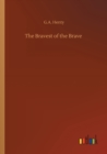 The Bravest of the Brave - Book
