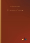 The Uttermost Farthing - Book