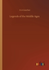 Legends of the Middle Ages - Book