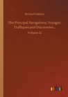 The Principal Navigations, Voyages, Traffiques and Discoveries... : Volume 12 - Book