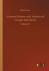 A General History and Collection of Voyages and Travels : Volume 15 - Book