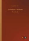 Curiosities of Literatures : Volume 2 - Book